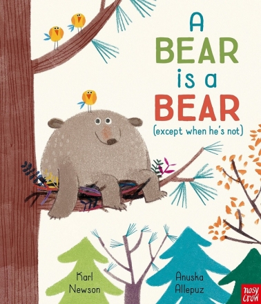 A Bear is a Bear (Except When He's Not) A Bear is a Bear (Except When He's Not)