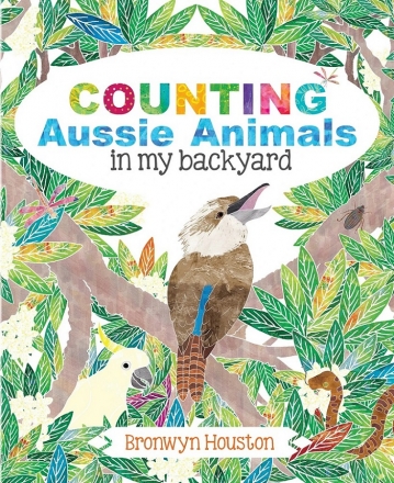 Counting Aussie Animals in my Backyard Counting Aussie Animals in my Backyard