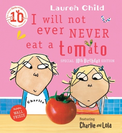 I Will Never Not Ever Eat a Tomato I Will Never Not Ever Eat a Tomato