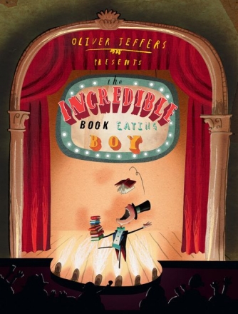 The Incredible Book Eating Boy The Incredible Book Eating Boy