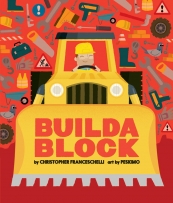 Buildablock book cover featuring a bulldozer surrounded by lots of tools, signs, and materials related to construction. 