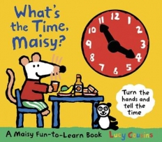 What's the Time, Maisy? book cover featuring Maisy the Mouse sitting at a table eating. There is also a large clock on the cover.