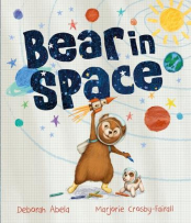 Bear in Space cover featuring a bear with a space helmet holding a toy rocket and a crayon