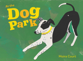 At the Dog Park book cover.  Black and white dog on a green background.