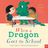 When a Dragon Goes to School book cover.  Two children and a green dragon sit at a desk colouring in.