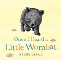 Once I Heard a Little Wombat book cover.  Shows baby wombat walking on a pale yellow background.