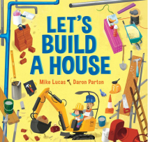 Let's Build a House book cover.  Assortment of building tools and machines on yellow background.
