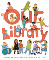 Book cover of Our Library by Donna Rawlins
