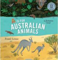 Book cover of A is for Australian Animals by Frane Lessac.