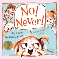 Book cover of No! Never! by Libby Hathorn and Lisa Hathorn-Jarman.