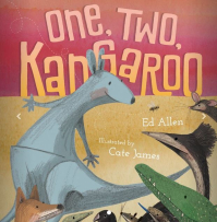 Book cover of One, Two, Kangaroo by Ed Allen. Picture of a grey kangaroo surrounded by other Austtralian animals.