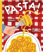 Book cover for Pasta! by Felica Arena. A hand holds a fork with pasta twirled around it, over a bowl on a red and white check background.