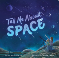 The book cover shows a blue night sky with a mother and child standing on a hill in the corner. The child looks through a telescope at the stars while the mother points upward. The title “Tell Me About Space” is written in bold blue and purple font.