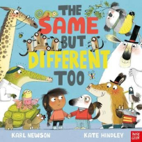 The cover shows the title “The Same but Different Too” in large bold font. Around it are animals dressed in clothes and hats, and a dog holding a little girl’s hand.